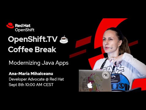 OpenShift Coffee Break Modernizing Java Apps Leo Golas