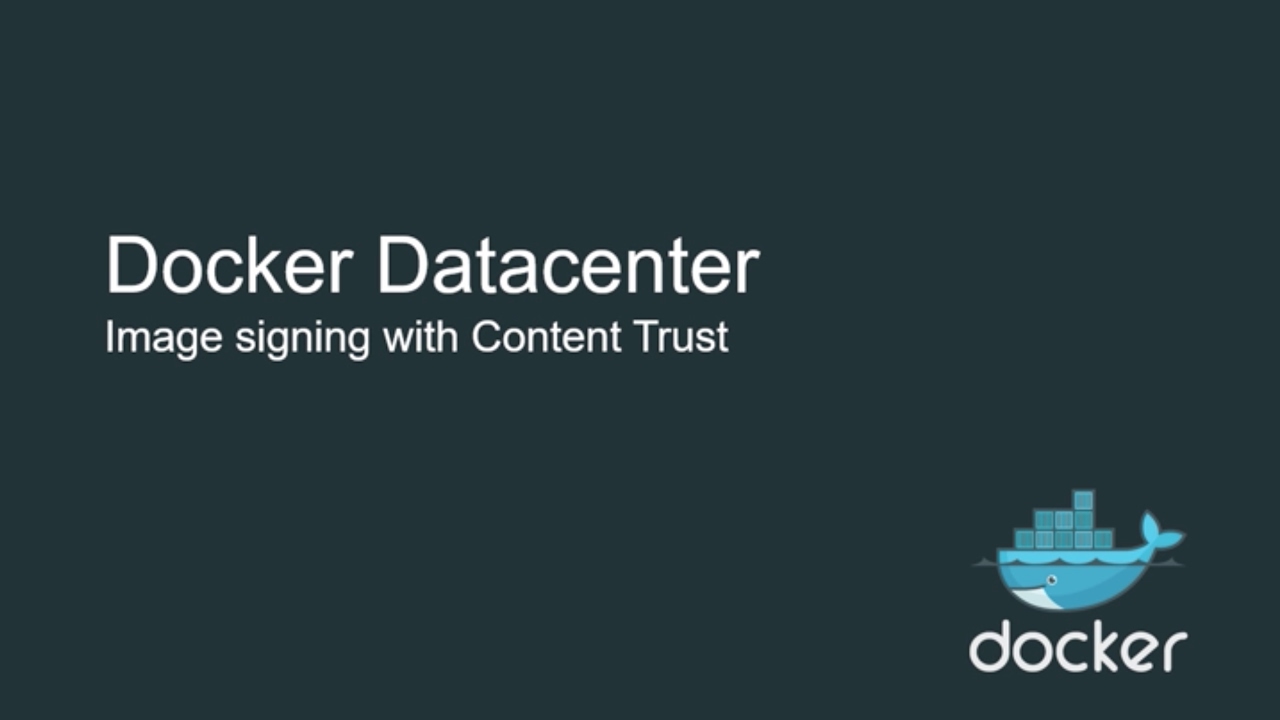 Docker Content Trust Image Signing within Docker Datacenter