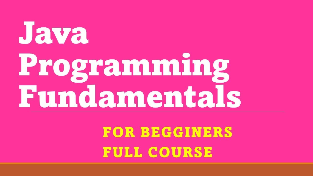 Java Programming for Beginners  A to Z