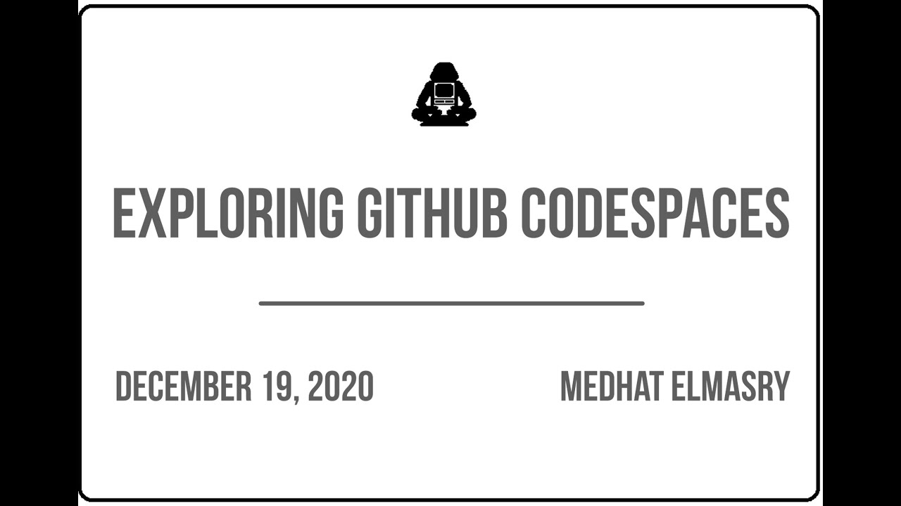 Exploring GitHub Codespaces