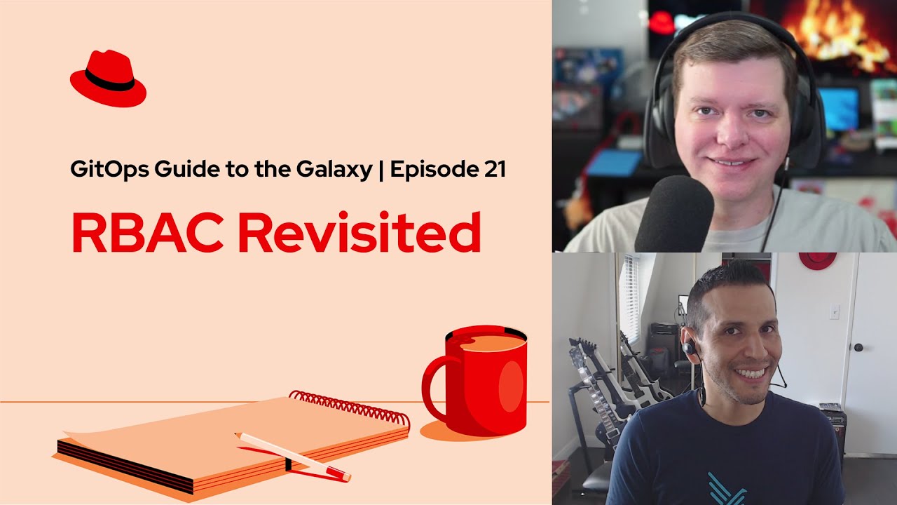 GitOps Guide to the Galaxy (Ep 21): RBAC Revisited