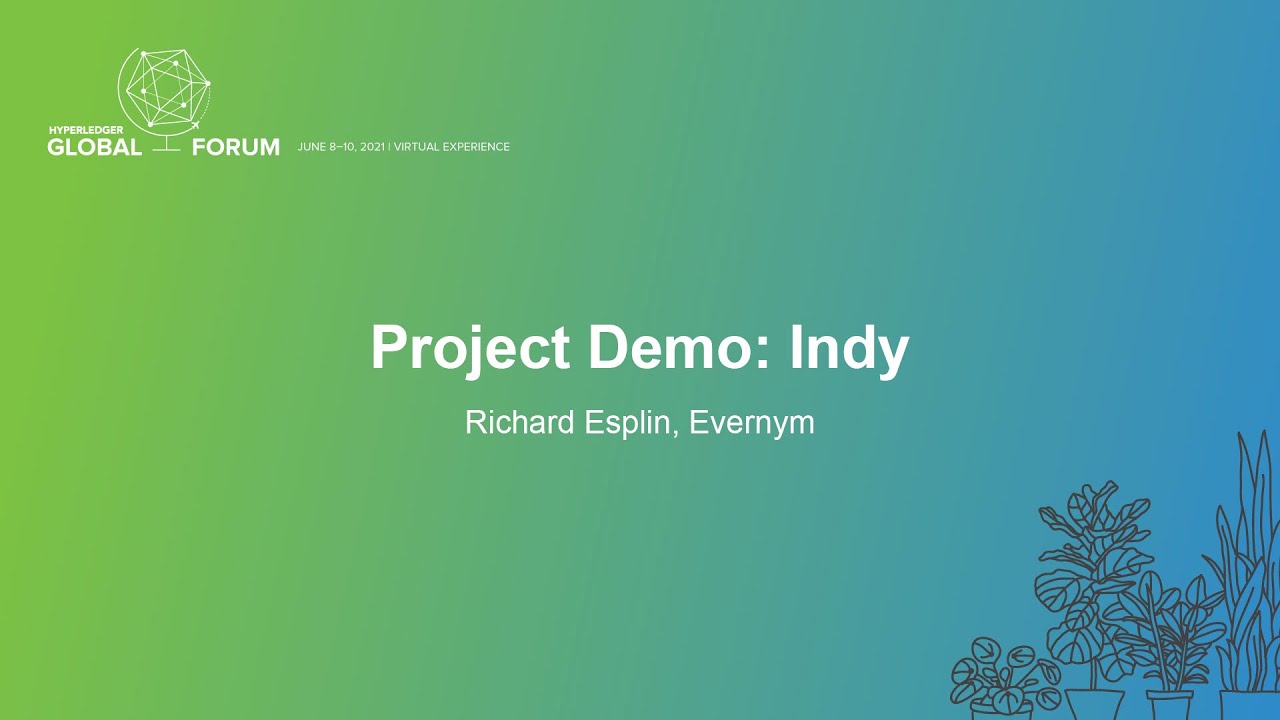 Project Demo: Indy – Richard Esplin, Evernym
