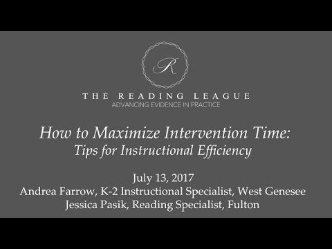 Reading League Event – July 13, 2017 How to Maximize Intervention Time