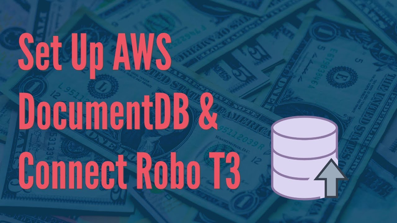 Set Up AWS DocumentDB (MongoDB) and connect using Robo T3