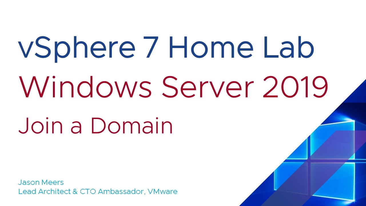 Windows Server 2019 join an existing Active Directory Domain (VMware vSphere ESXi 7) Jason Meers