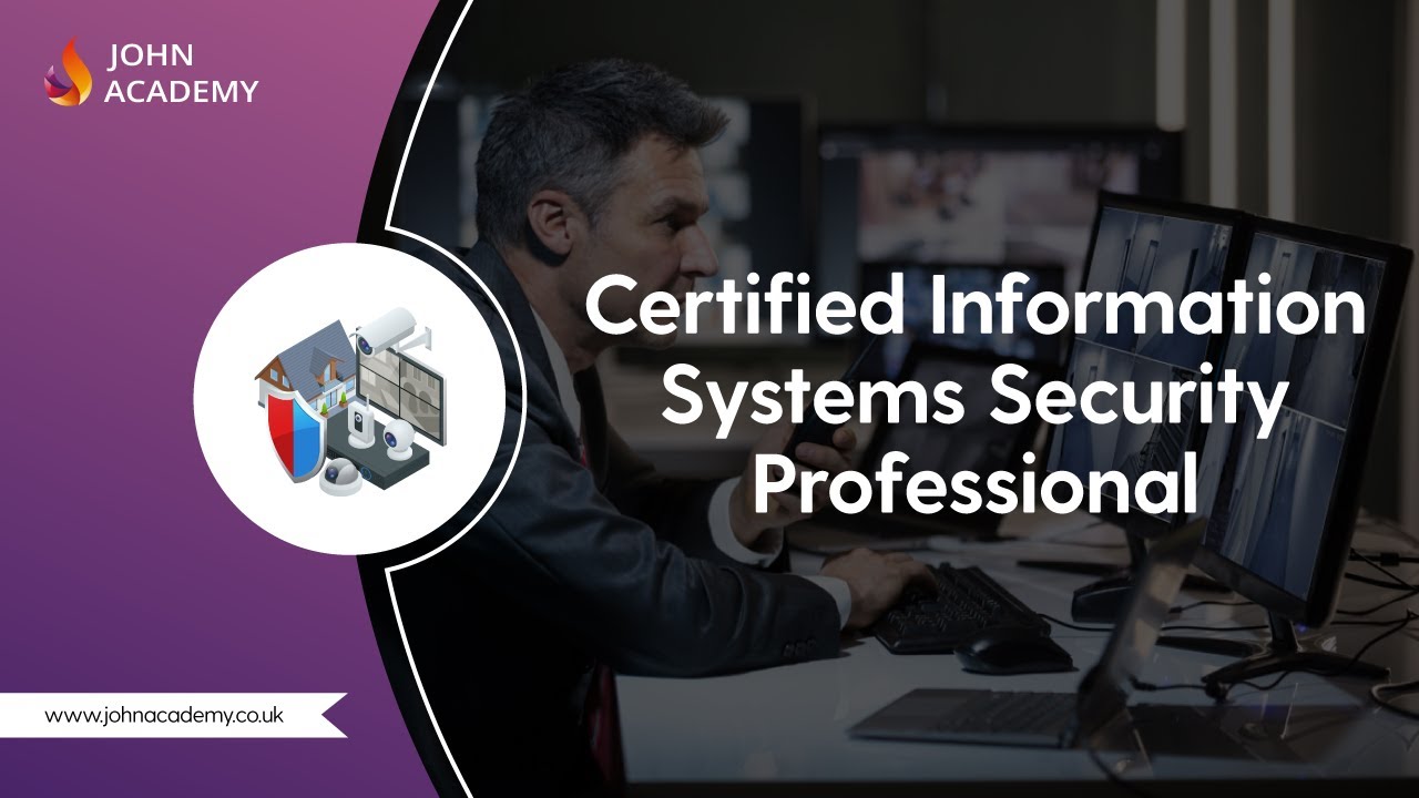 Certified Information Systems Security Professional (CISSP) – Complete Video Course | John Academy
