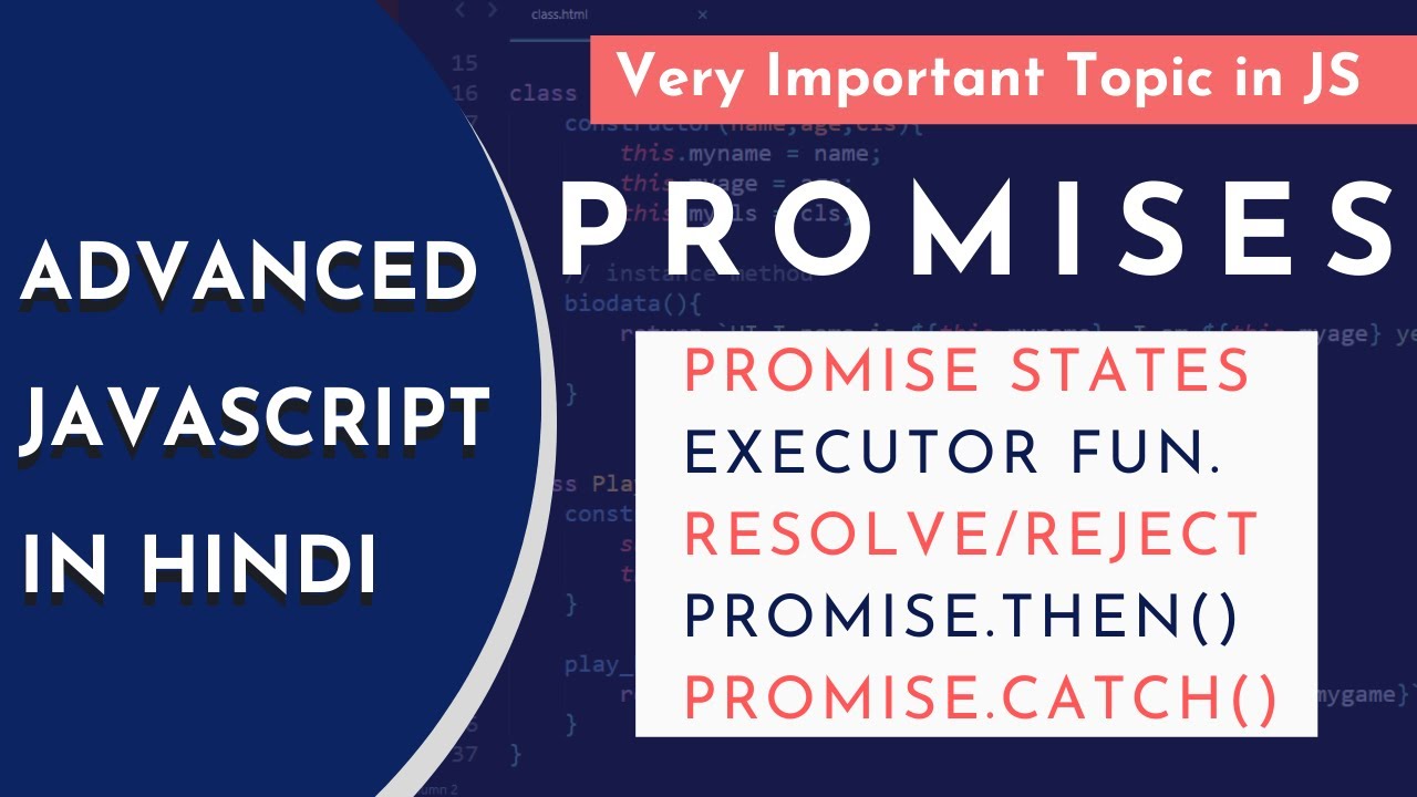 Master The Promises in JavaScript in Hindi in 2022