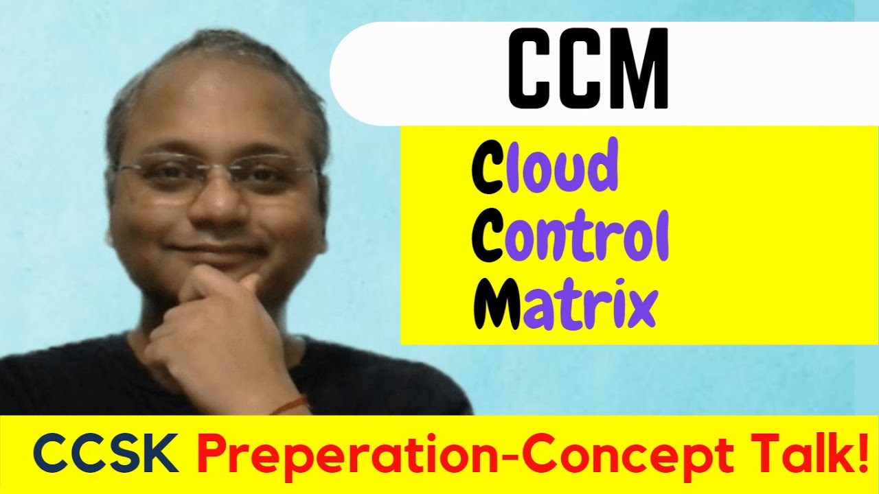 CCM (Cloud Controls Matrix) – CCSK Preparation | Concept Talk