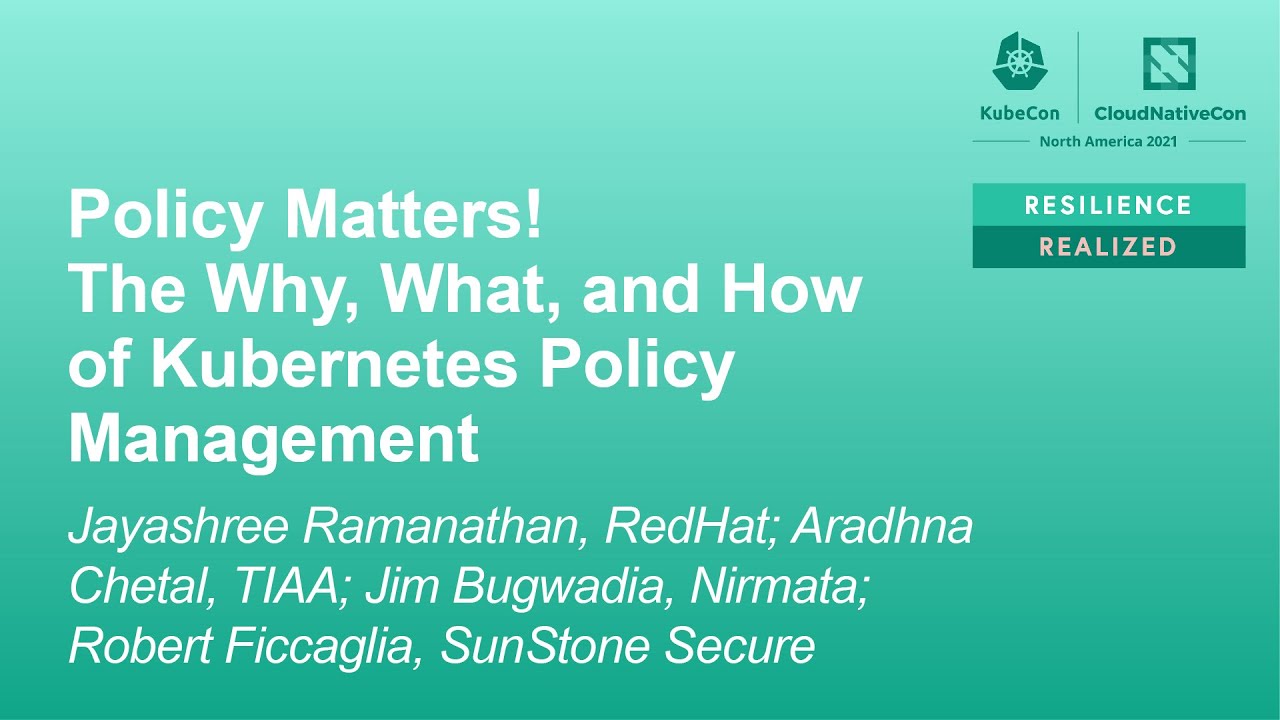 Policy Matters! The Why, What, and How of Kubernetes Policy Management