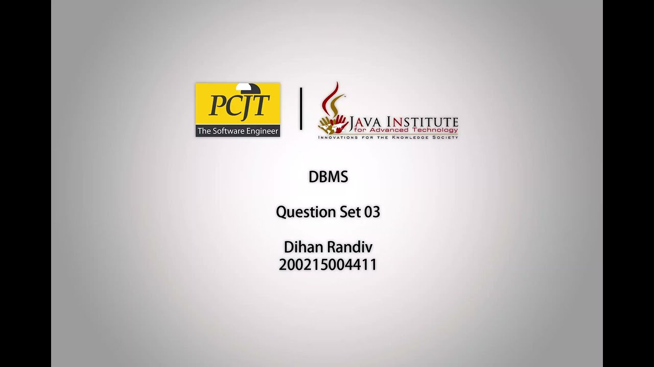 DBMS Question set 03 | Dihan Randiv | JAVA INSTITUTE FOR ADVANCED TECHNOLOGY