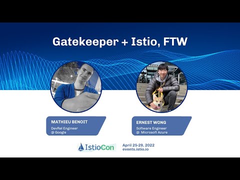 Gatekeeper + Istio, FTW
