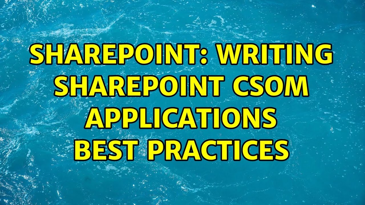 Sharepoint: Writing sharepoint CSOM applications best practices