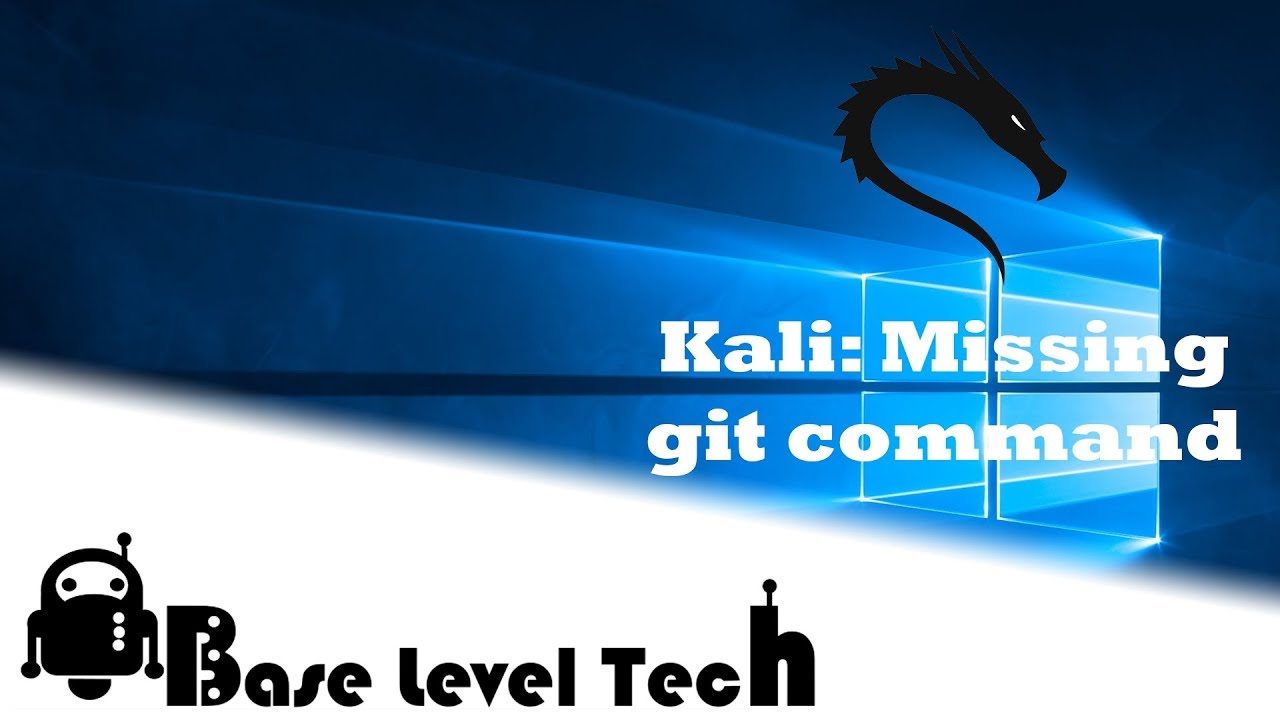 Kali: Fix missing Git (and other) command