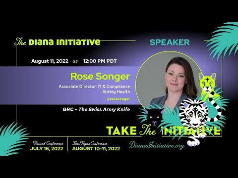 Diana Initiative 2022-Rose Songer-GRC – The Swiss Army Knife