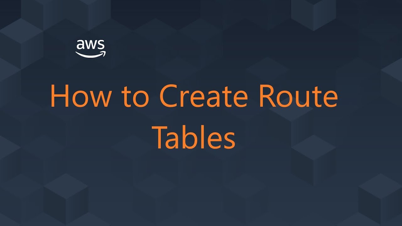 AWS – How to Create Route Tables