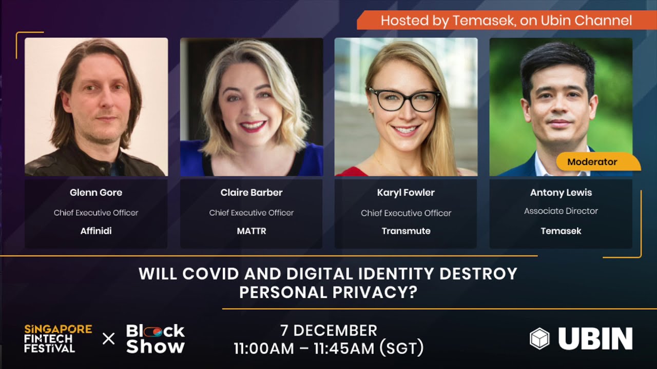 Will COVID and digital identity destroy personal privacy? [Hosted by Temasek]