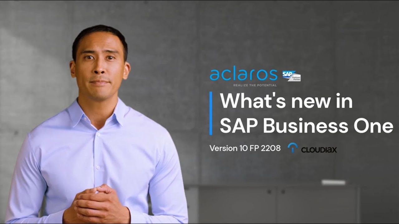 What’s new in SAP Business One v10 FP 2208