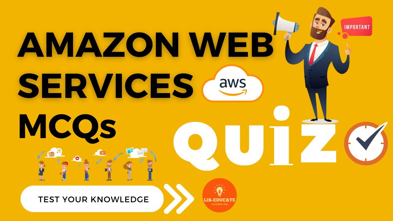 AWS (Amazon Web Services) MCQs Quiz