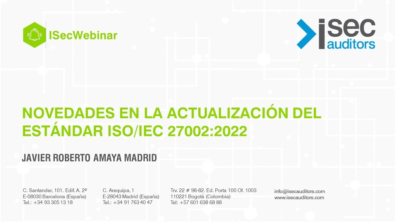 Novedades en la actualización del Estándar ISO/IEC 27002:2022